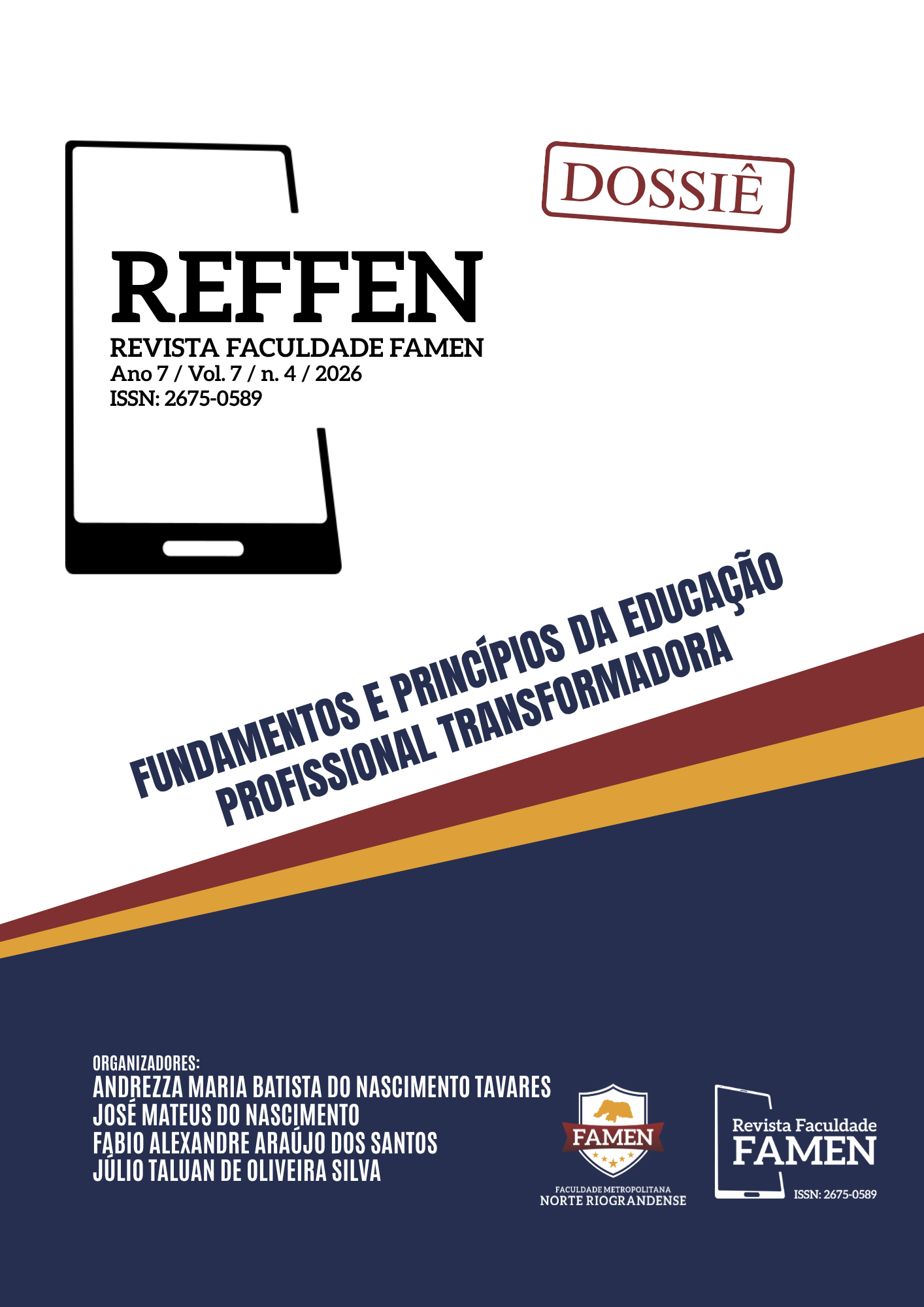					Visualizar v. 7 n. 4 (2026): DOSSIÊ: FUNDAMENTOS E PRINCÍPIOS DA EDUCAÇÃO PROFISSIONAL TRANSFORMADORA
				