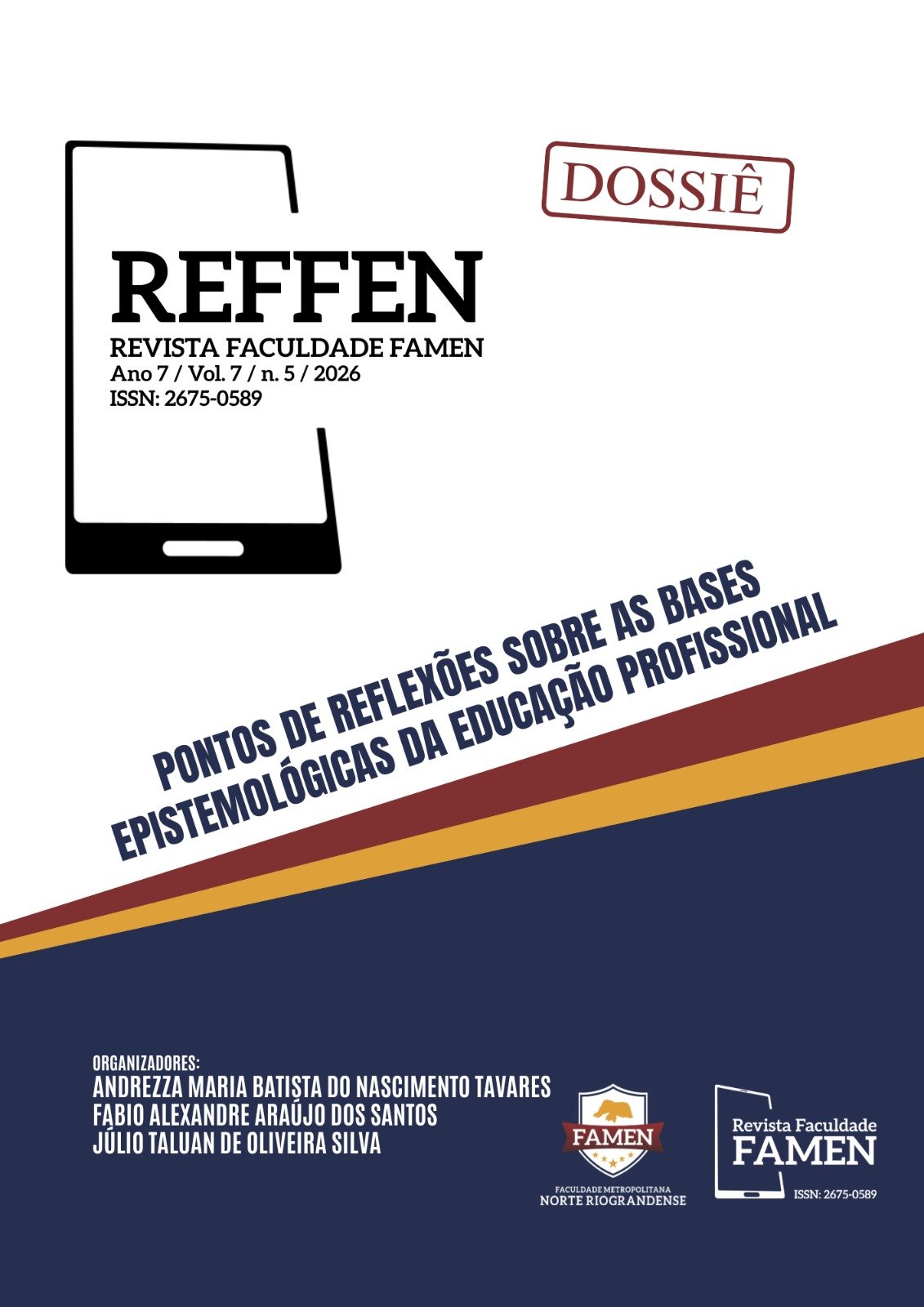 					Visualizar v. 7 n. 5 (2026): DOSSIÊ: PONTOS DE REFLEXÕES SOBRE AS BASES EPISTEMOLÓGICAS DA EDUCAÇÃO PROFISSIONAL
				